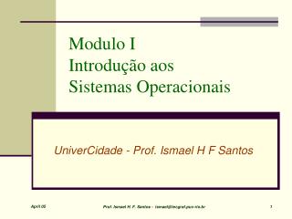 Modulo I Introdução aos Sistemas Operacionais