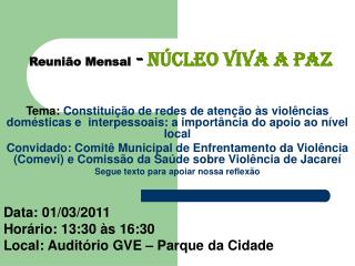 Reunião Mensal - Núcleo VIVA A PAZ