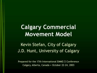 Calgary Commercial Movement Model