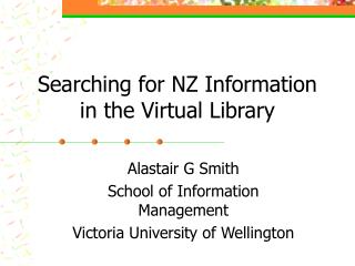 Searching for NZ Information in the Virtual Library