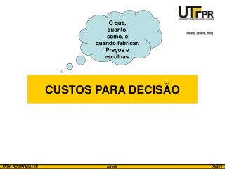 CUSTOS PARA DECISÃO