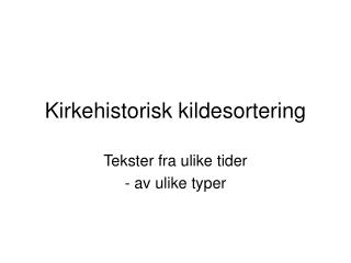 Kirkehistorisk kildesortering