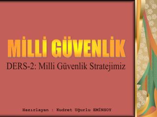 MİLLİ GÜVENLİK