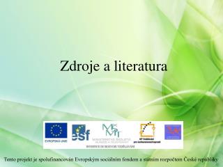 Zdroje a literatura