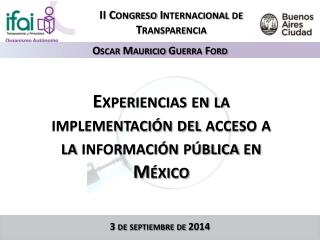 Experiencias en la implementación del acceso a la información pública en México