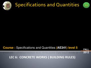 Specifications and Quantities