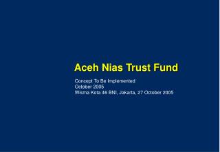 Aceh Nias Trust Fund