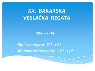 XX. BAKARSKA VESLAČKA REGATA