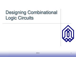 Designing Combinational Logic Circuits