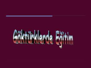 Göktürklerde Eğitim