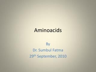 Aminoacids