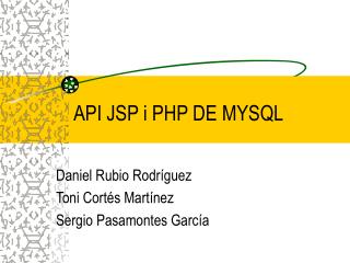 API JSP i PHP DE MYSQL