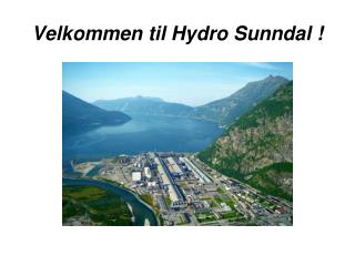 Velkommen til Hydro Sunndal !