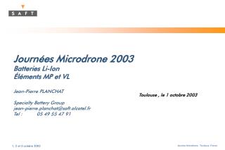 Journées Microdrone 2003 Batteries Li-Ion