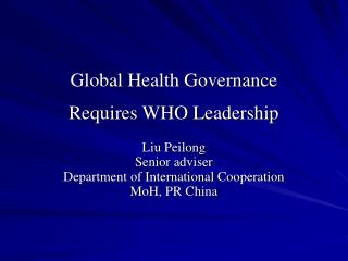 Global Health Governance Requires WHO Leadership