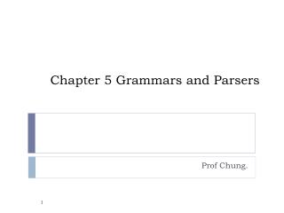 Chapter 5 Grammars and Parsers