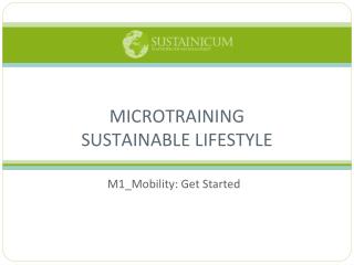 MICROTRAINING SUSTAINABLE LIFESTYLE