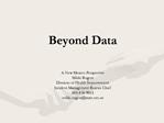Beyond Data