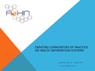 Creating Communities of Practice on Health Information Systems