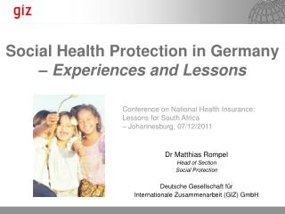 Social Health Protection in Germany – Experiences and Lessons