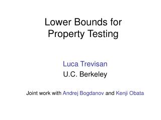 Lower Bounds for Property Testing