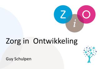 Zorg in Ontwikkeling Guy Schulpen