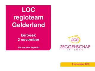 LOC regioteam Gelderland Eerbeek 2 november Siemen van Asperen