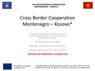Cross Border Cooperation Montenegro – Kosovo*
