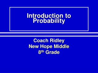 Introduction to Probability