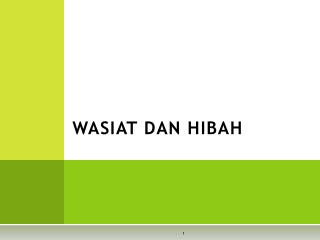 WASIAT DAN HIBAH