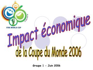 Groupe 1 - Juin 2006