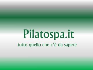 Pilatospa.it tutto quello che c’è da sapere