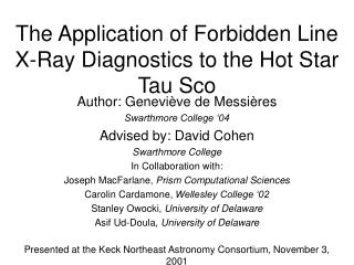 The Application of Forbidden Line X-Ray Diagnostics to the Hot Star Tau Sco