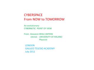 CYBERSPACE From NOW to TOMORROW An evolutionary CYBERNETIC POINT OF VIEW