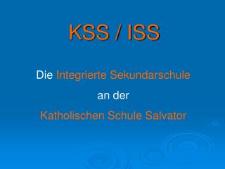 KSS / ISS