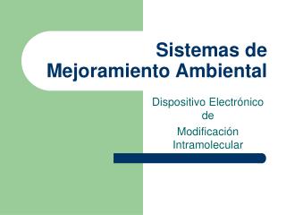 Sistemas de Mejoramiento Ambiental