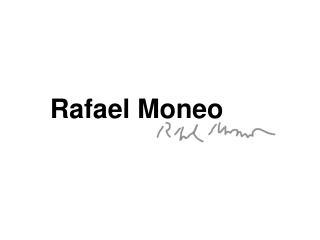 Rafael Moneo