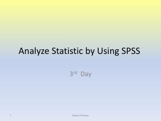 Analyze Statistic by Using SPSS