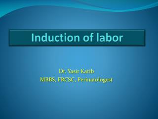 Induction of labor