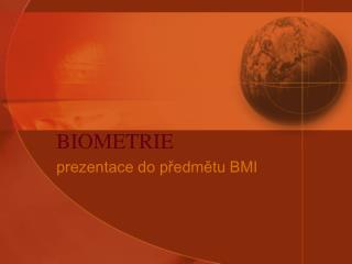 BIOMETRIE