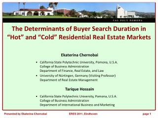 The Determinants of Buyer Search Duration in “Hot” and “Cold” Residential Real Estate Markets