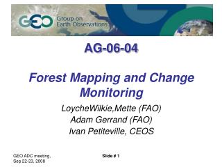 AG-06-04 Forest Mapping and Change Monitoring