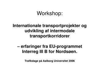 Four Main Topics (work packages):