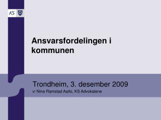 Trondheim, 3. desember 2009