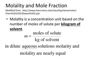 Molality is a concentration unit based on the number of moles of solute per kilogram of solvent .