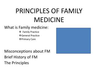 PRINCIPLES OF FAMILY MEDICINE