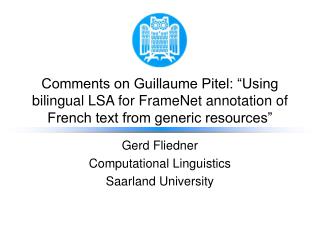Gerd Fliedner Computational Linguistics Saarland University