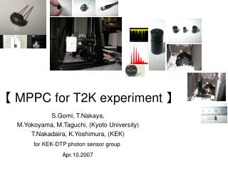 【 MPPC for T2K experiment 】