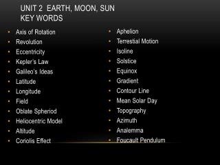 Unit 2 Earth, Moon, Sun Key Words