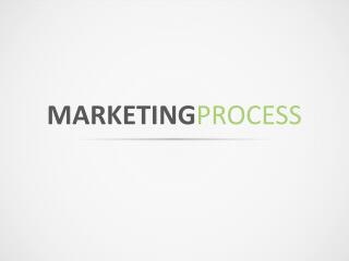 MARKETING PROCESS